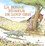 La bonne humeur de Loup gris vignette