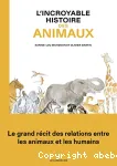 L'incroyable histoire des animaux vignette