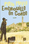 Embrouille en Corse ; Embrouille en Corse : Roman vignette