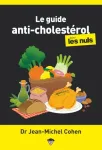 guide anti-cholest©rol pour les nuls (Le) vignette