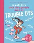 Le petit livre pour bien grandir avec un trouble dys vignette