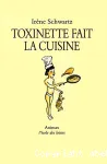 Toxinette fait la cuisine vignette