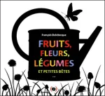Fruits, fleurs, l©gumes et petites bªtes... vignette