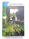 L'or des collines vignette