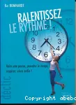 Ralentissez le rythme ! vignette