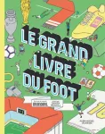 Le grand livre du foot vignette