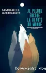 Je pleure encore la beaut© du monde vignette