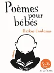 Po¨mes pour b©b©s : Ha¯kus d'automne vignette